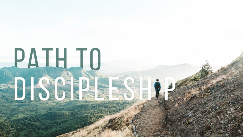 Path to Discipleship