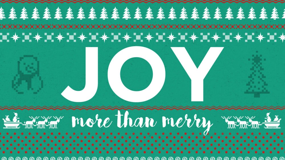 Joy... More than Merry